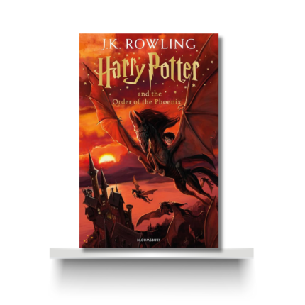 HARRY POTTER AND THE ORDER OF PHOENIX by JK ROWLING