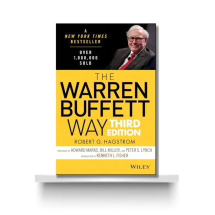 THE WARREN BUFFET WAY (3rd edition) by ROBERT G HAGSTROM