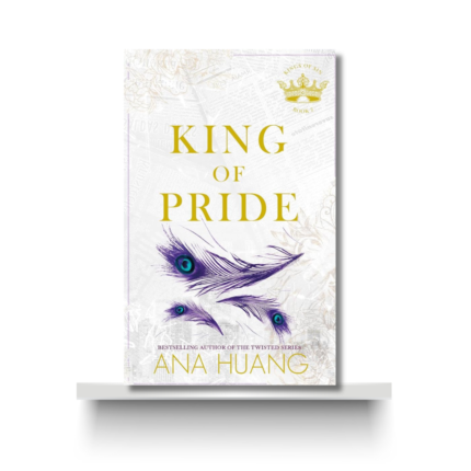 KING OF PRIDE by ANA HUANG