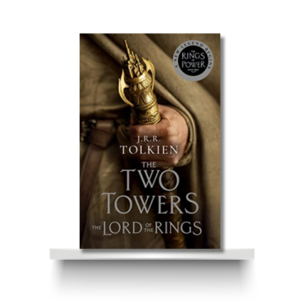 THE LORD OF THE RINGS (THE TWO TOWERS) by J R.R TOLKIEN