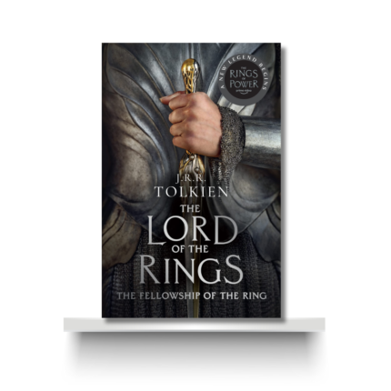 THE LORD OF THE RINGS (THE FELLOWSHIP OF THE RING) by J R.R TOLKIEN