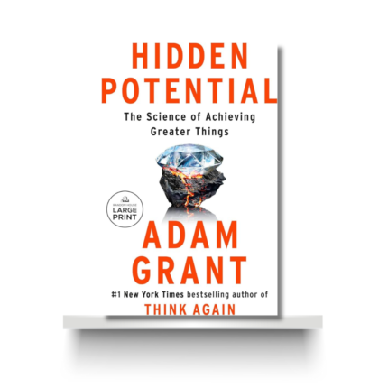 HIDDEN POTENTIAL by ADAM GRANT