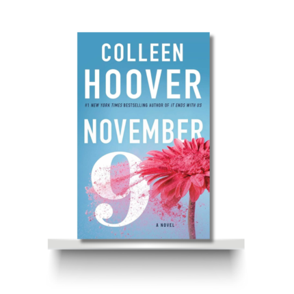 NOVEMBER 9 by COLLEEN HOOVER