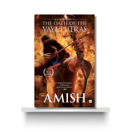 THE OATH OF THE VAYUPUTRAS by AMISH